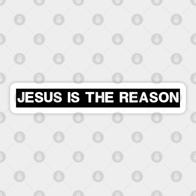 Jesus Is The Reason | Season Sticker by Happy - Design